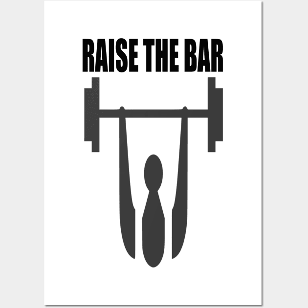 Raise the Bar Wall Art by TheDaintyTaurus